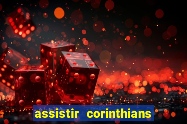 assistir corinthians x cruzeiro futemax